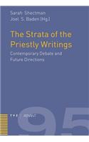 Strata of the Priestly Writings