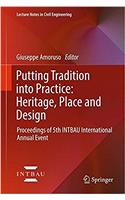 Putting Tradition into Practice: Heritage, Place and Design
