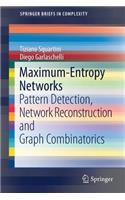 Maximum-Entropy Networks