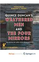 Quince Duncan's Weathered Men and The Four Mirrors