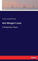 Ann Morgan's Love