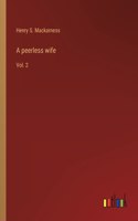 A peerless wife
