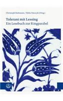 Tolerant Mit Lessing