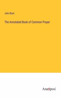 Annotated Book of Common Prayer