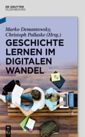 Geschichte Lernen Im Digitalen Wandel