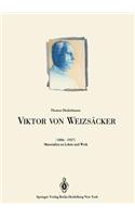 Viktor Von Weizsäcker (1886-1957): Materialien Zu Leben Und Werk