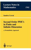 Second Order Pde's in Finite and Infinite Dimension: A Probabilistic Approach