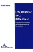 Lebensqualitaet trotz Osteoporose
