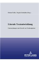 Literale Textentwicklung