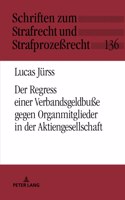 Verbandssanktionsregress gegen Organmitglieder in der Aktiengesellschaft