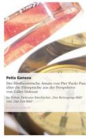 filmtheoretische Ansatz von Pier Paolo Pasolini über die Filmsprache aus der Perspektive von Gilles Deleuze