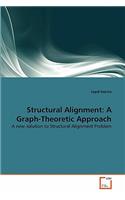 Structural Alignment: A Graph-Theoretic Approach