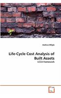 Life-Cycle Cost Analysis of Built Assets