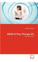 ADHD & Play Therapy Kit