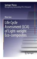 Life Cycle Assessment (Lca) of Light-Weight Eco-Composites