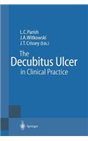 The Decubitus Ulcer in Clinical Practice