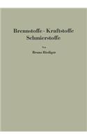 Brennstoffe · Kraftstoffe Schmierstoffe