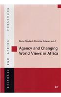 Agency and Changing World Views in Africa, 40