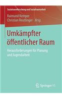 Umkämpfter Öffentlicher Raum
