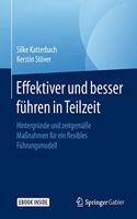 Effektiver Und Besser Führen in Teilzeit
