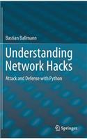 Understanding Network Hacks: Attack and Defense With Python