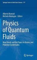 Physics of Quantum Fluids: New Trends and Hot Topics in Atomic and Polariton Condensates (Springer Series in Solid-State Sciences, Volume 177) [Special Indian Edition - Reprint Year: 2020]