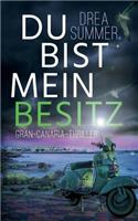 Du bist mein Besitz