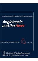 Angiotensin and the Heart