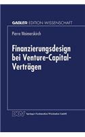 Finanzierungsdesign Bei Venture-Capital-Verträgen