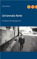 Un'annata forte: Aneddoti del dopoguerra(Italian)