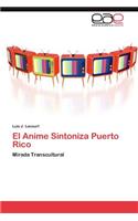Anime Sintoniza Puerto Rico