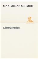 Glasmacherleut