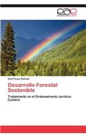 Desarrollo Forestal Sostenible: (Spanish)