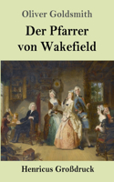 Pfarrer von Wakefield (Großdruck)