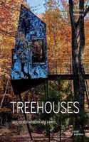 Treehouses: And Other Modern Hideaways