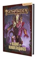 Pathfinder 2 - Die Krone des Koboldkonigs - Kampagne