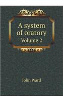 A System of Oratory Volume 2