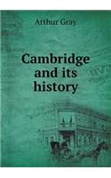 Cambridge and Its History