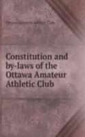 Constitution and by-laws of the Ottawa Amateur Athletic Club