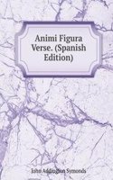 Animi Figura Verse. (Spanish Edition)