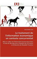 Le Traitement de l''information ?conomique En Contexte Concurrentiel