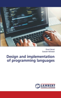Design and implementation of programming languages