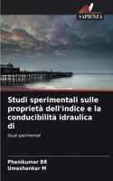 Studi sperimentali sulle proprietà dell'indice e la conducibilità idraulica di