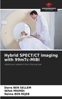 Hybrid SPECT/CT imaging with 99mTc-MIBI