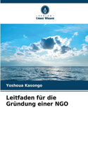 Leitfaden für die Gründung einer NGO