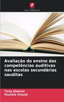 Avaliação do ensino das competências auditivas nas escolas secundárias sauditas