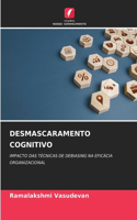 Desmascaramento Cognitivo