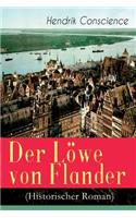 Der Löwe von Flander (Historischer Roman)