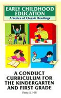 A Conduct Curriculum for the Kindergarten and First Grade
