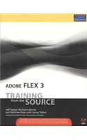 Adobe Flex 3: Training From The Source